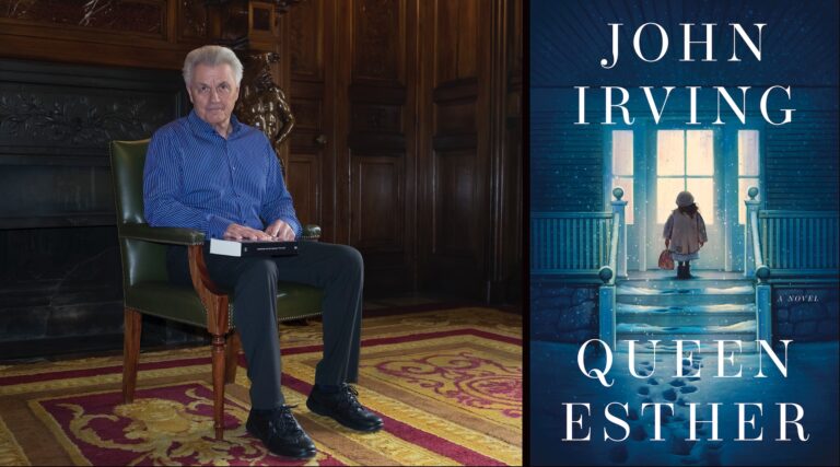 Le nouveau roman de l'auteur John Irving, «Queen Esther», traite avec Israël et l'antisémitisme un message de notre éditeur et PDG Rachel Fishman Feddersen